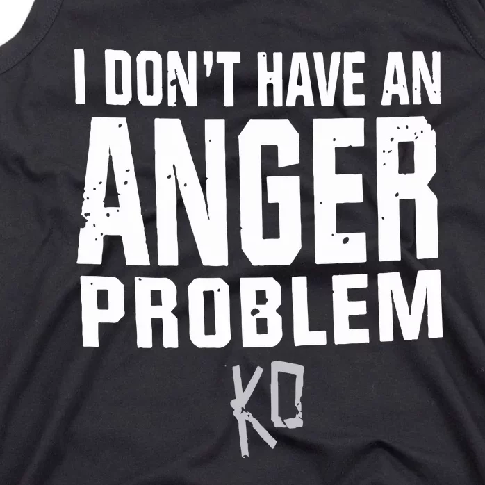 Kevin Owens I Don’t Have An Anger Problem Tank Top