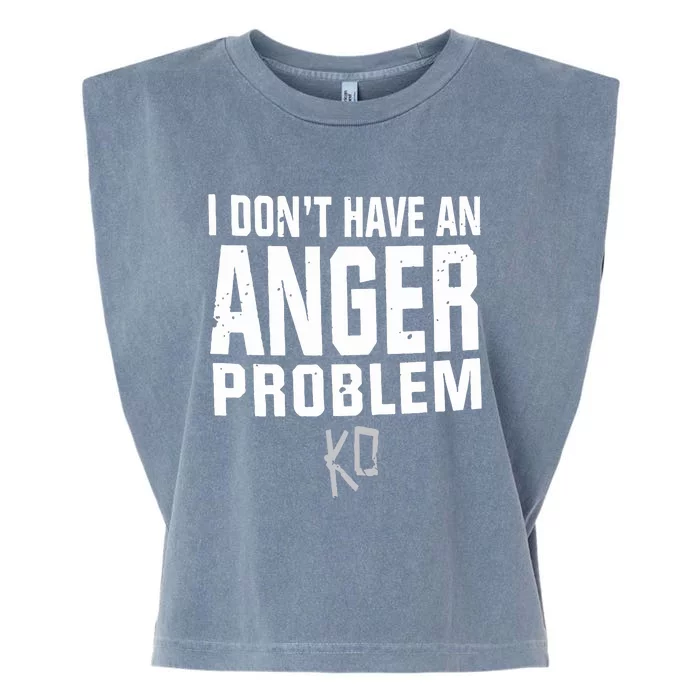 Kevin Owens I Don’t Have An Anger Problem Garment-Dyed Women's Muscle Tee