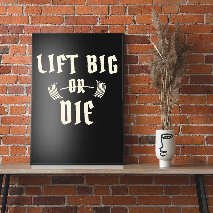 King Of Juco Merch Lift Big Or Die Poster