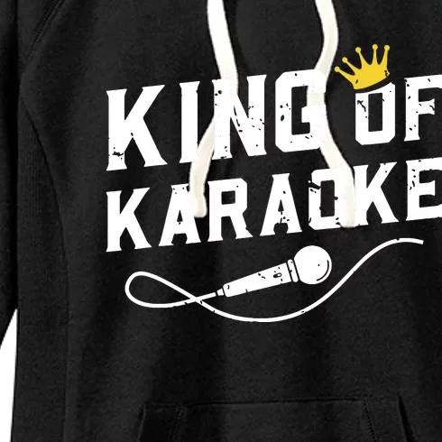 King Of Karaoke Funny Singing Singer Gift Women's Fleece Hoodie