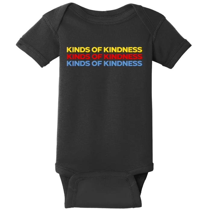 Kinds Of Kindness Baby Bodysuit