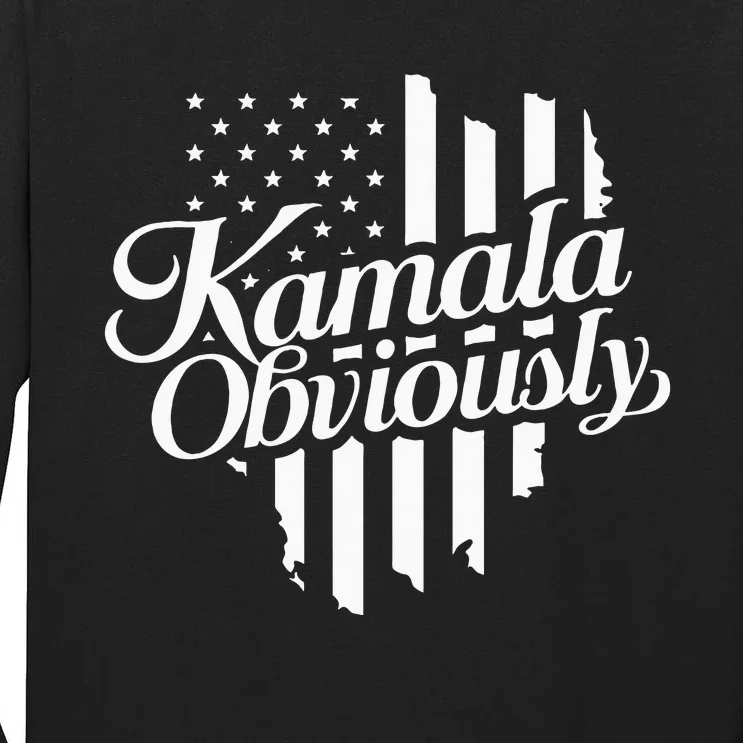 Kamala Obviously Kamala Harris Vote 2024 Tall Long Sleeve T-Shirt