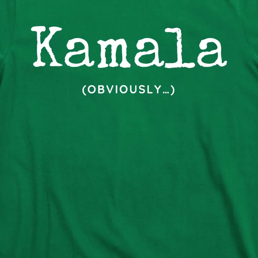 Kamala (Obviously) T-Shirt