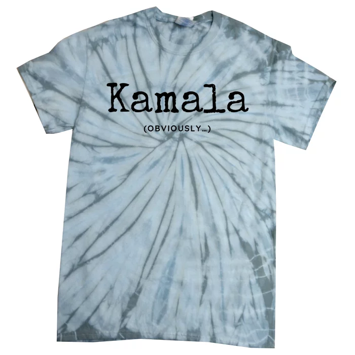 Kamala (Obviously) Tie-Dye T-Shirt