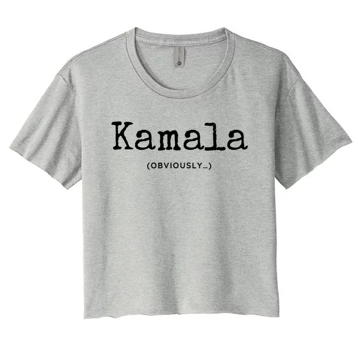 Kamala (Obviously) Women's Crop Top Tee