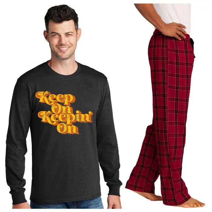 Keep On Keepin On Funny Country Saying Retro 70s Long Sleeve Pajama Set