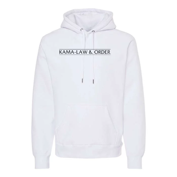 Kamalaw Order Kama Law & Order 2024 Premium Hoodie