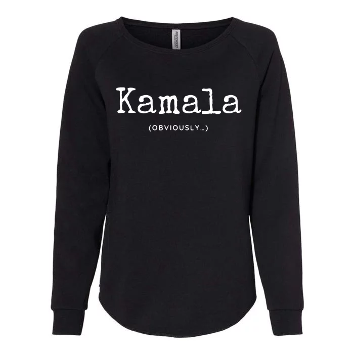 Kamala (Obviously) Womens California Wash Sweatshirt