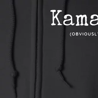 Kamala (Obviously) Full Zip Hoodie