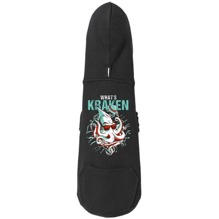 Kraken Ocean Monster Diver Surfer Beach Lover Whats Kraken Doggie 3-End Fleece Hoodie