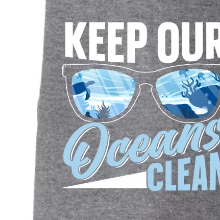 Keep Our Oceans Clean Ocean Protection Sea Protect Save Gift Doggie 3-End Fleece Hoodie