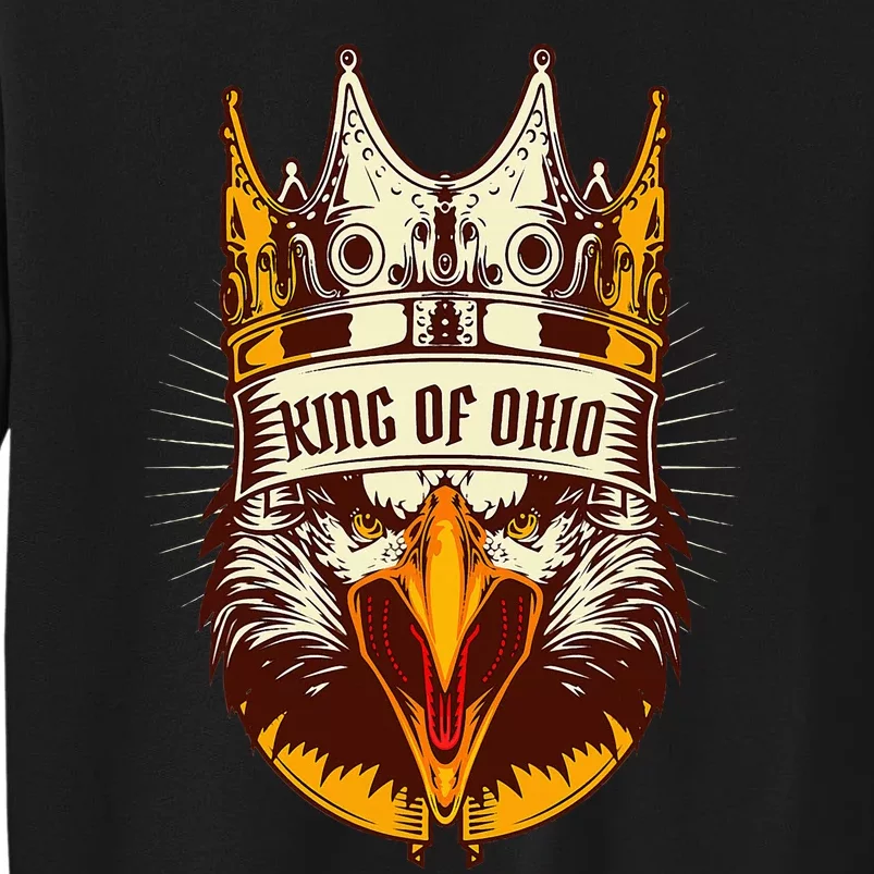 King Of Ohio Ironic Meme Brainrot Trendy Rizz Quote Tall Sweatshirt