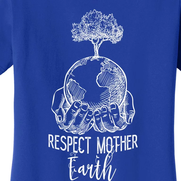 Keep Our Planet Clean Respect Mother Earth Environtal Cool Gift Women's T-Shirt