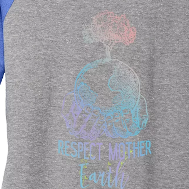 Keep Our Planet Clean Respect Mother Earth Environtal Cool Gift Women's Tri-Blend 3/4-Sleeve Raglan Shirt