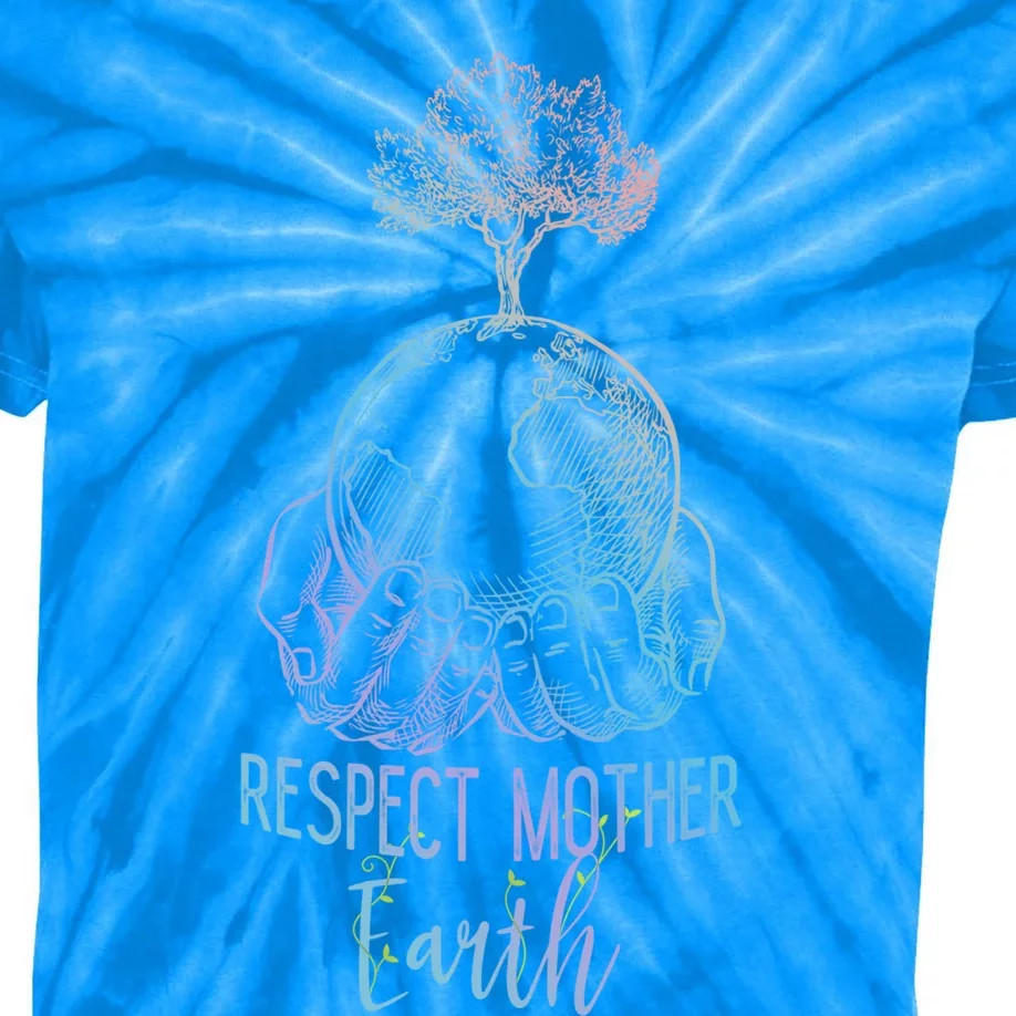 Keep Our Planet Clean Respect Mother Earth Environtal Cool Gift Kids Tie-Dye T-Shirt