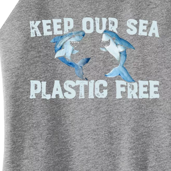 Keep Our Sea Plastic Free Fun Shark Gift Women’s Perfect Tri Rocker Tank