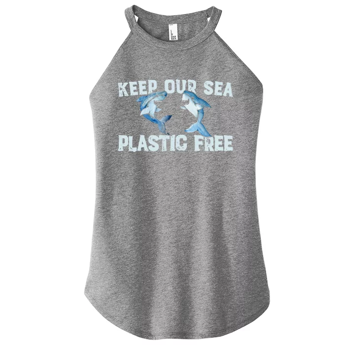 Keep Our Sea Plastic Free Fun Shark Gift Women’s Perfect Tri Rocker Tank