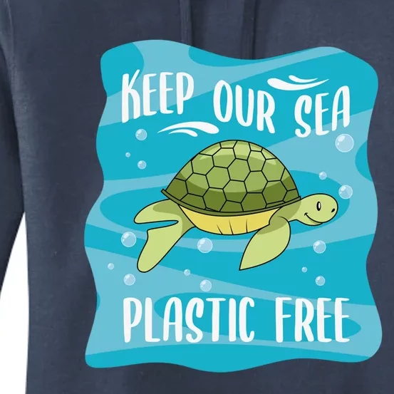 Keep Our Sea Plastic Free Ocean Sea Turtle Great Gift Women's Pullover Hoodie