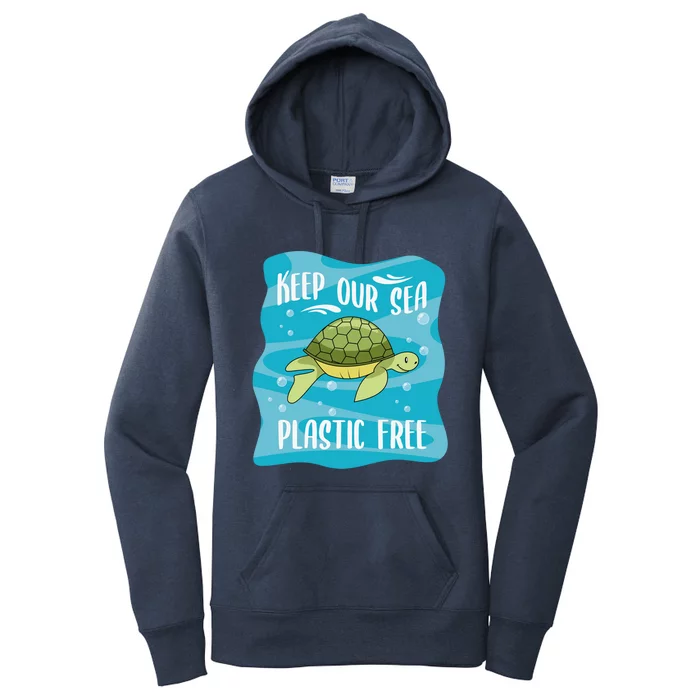 Keep Our Sea Plastic Free Ocean Sea Turtle Great Gift Women's Pullover Hoodie