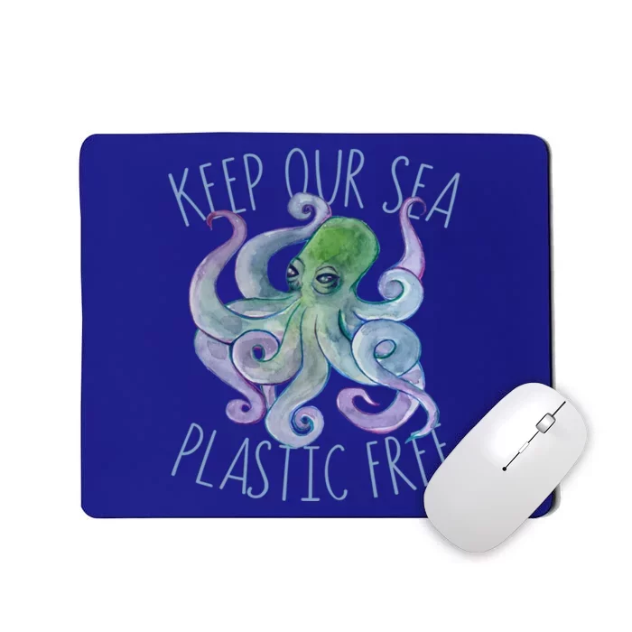 Keep Our Sea Plastic Free Octopus Cool Gift Mousepad