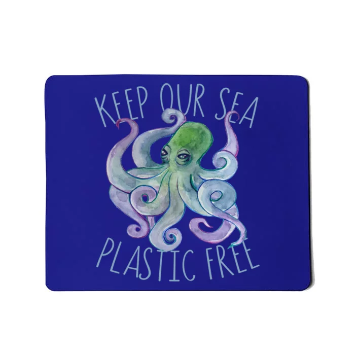 Keep Our Sea Plastic Free Octopus Cool Gift Mousepad