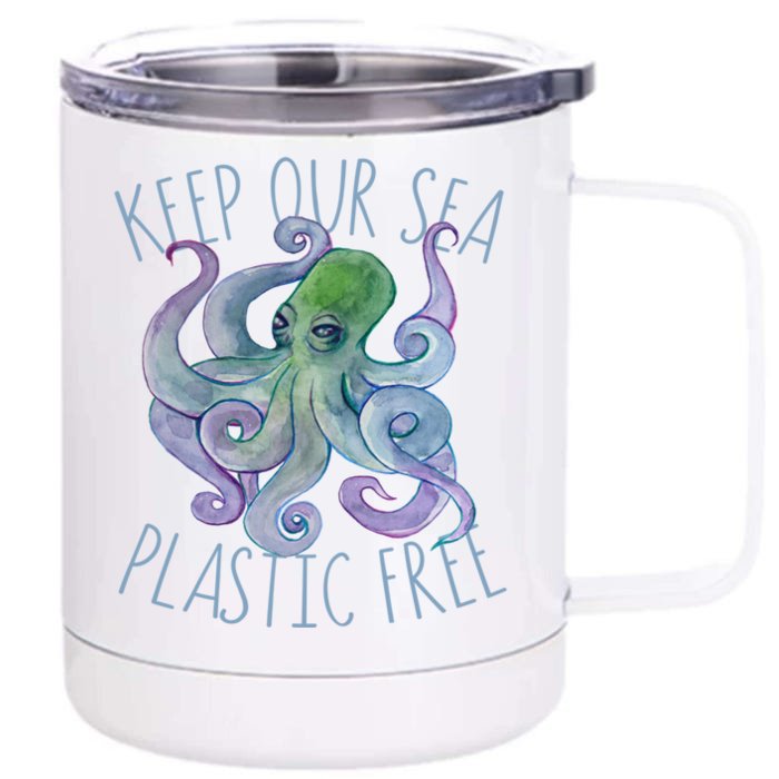 Keep Our Sea Plastic Free Octopus Cool Gift Front & Back 12oz Stainless Steel Tumbler Cup