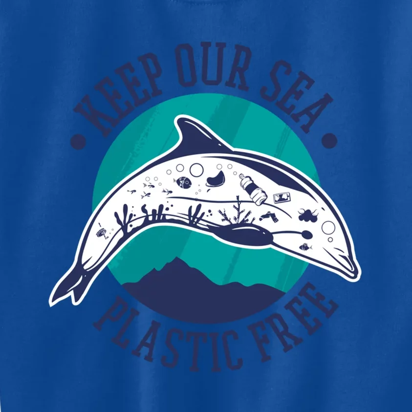 Keep Our Sea Plastic Free Gift Kids Sweatshirt