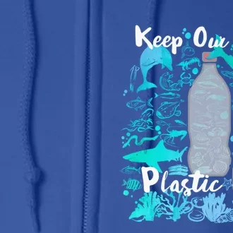 Keep Our Seas Plastic Free Environt Climate Sustainable Gift Full Zip Hoodie