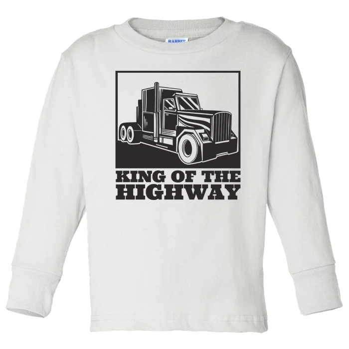 King Of The Highway Trucker Toddler Long Sleeve Shirt