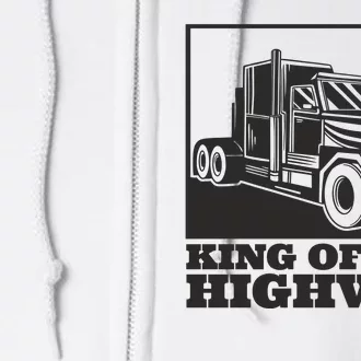 King Of The Highway Trucker Full Zip Hoodie