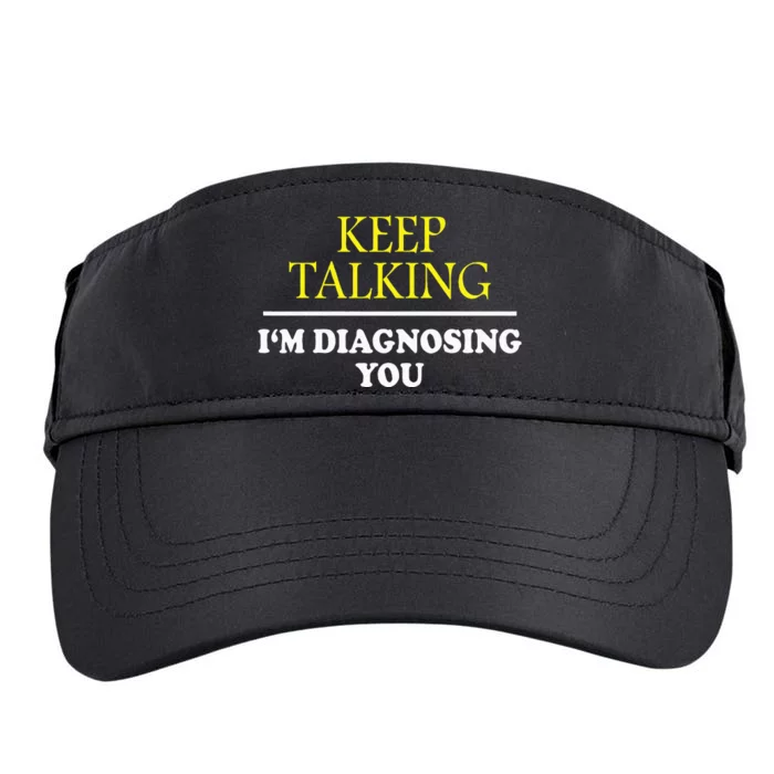 Keep On Talking Psychology Diagnose Adult Drive Performance Visor