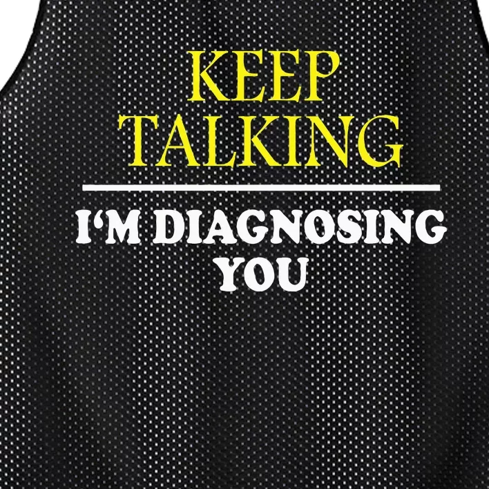 Keep On Talking Psychology Diagnose Mesh Reversible Basketball Jersey Tank