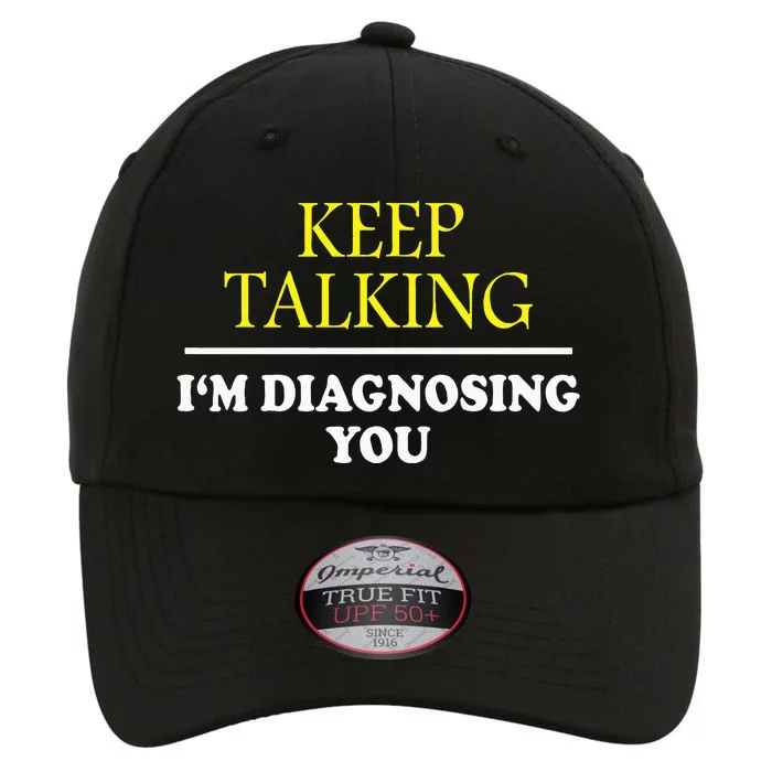 Keep On Talking Psychology Diagnose The Original Performance Cap