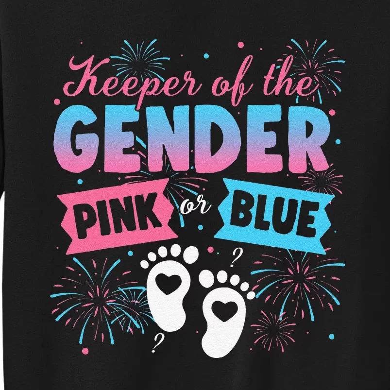 Keeper Of The Gender Or Blue Gender Reveal Fireworks Tall Sweatshirt