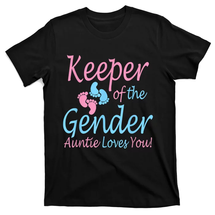 Keeper Of The Gender Auntie Gender Reveal Party Idea T-Shirt