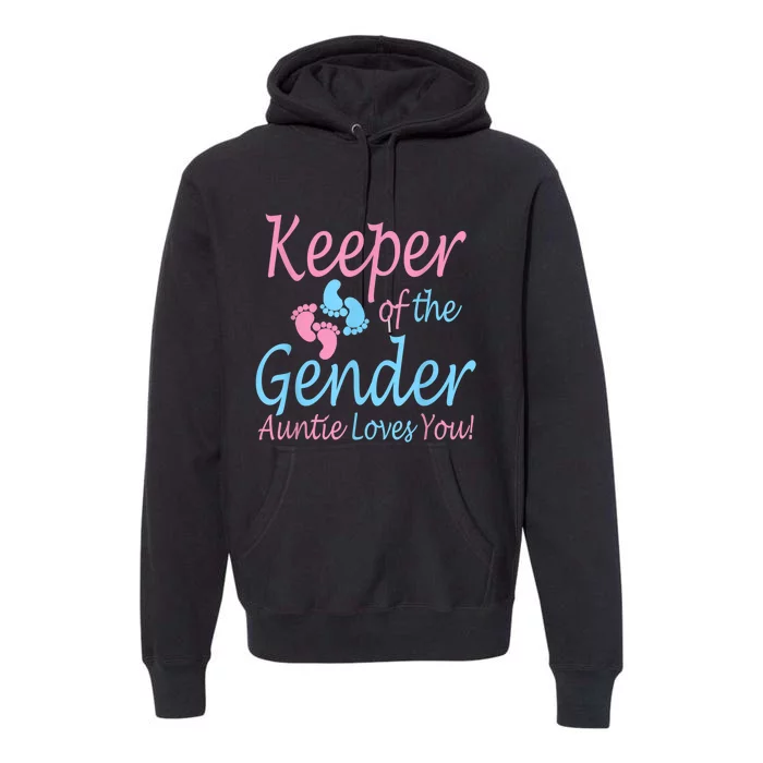 Keeper Of The Gender Auntie Gender Reveal Party Idea Premium Hoodie