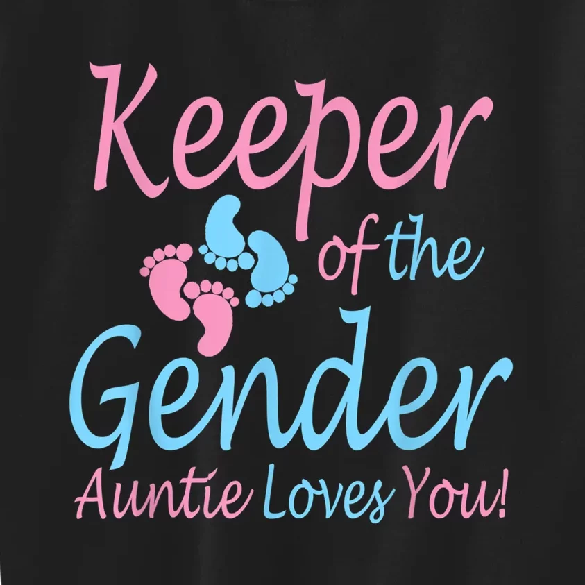 Keeper Of The Gender Auntie Gender Reveal Party Idea Kids Sweatshirt