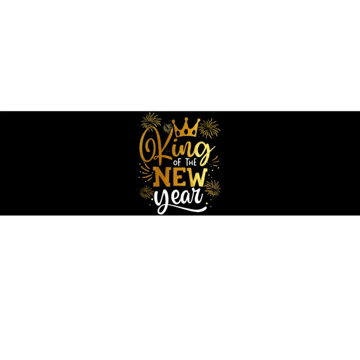 King of the New Year  Happy New Year New Years Eve Bumper Sticker