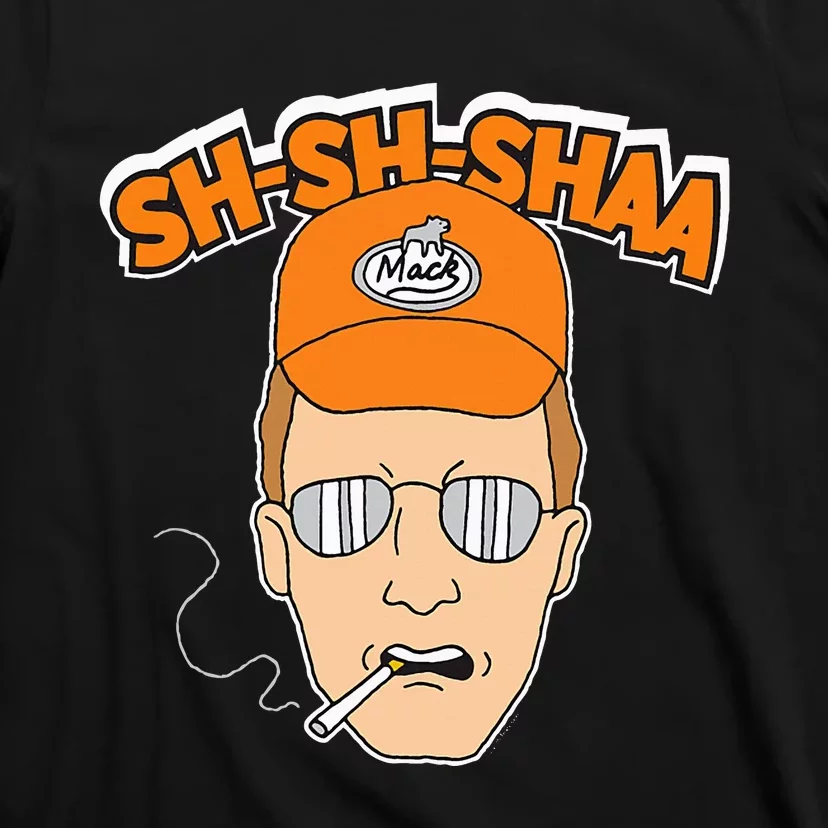 King Of The Hill Sha Sha Shaa T-Shirt