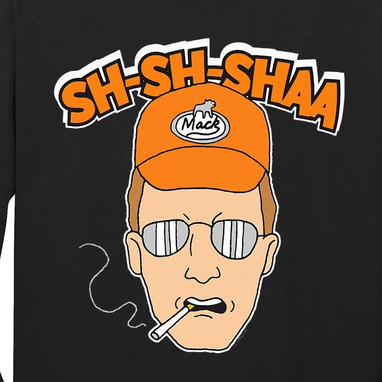 King Of The Hill Sha Sha Shaa Tall Long Sleeve T-Shirt