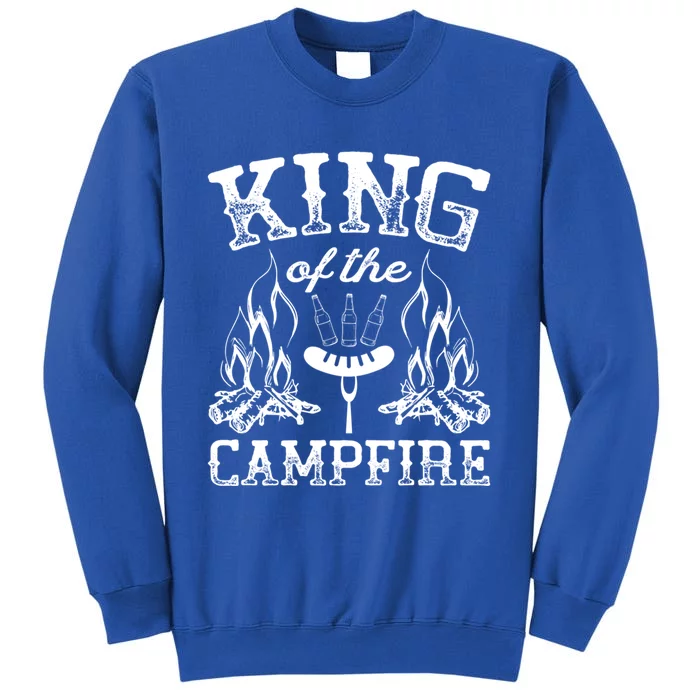 King Of The Campfire Bonfire Camping Couples Gift Cute Gift Tall Sweatshirt