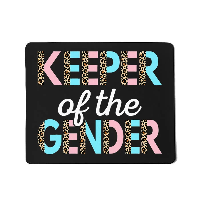 Keeper Of The Gender Baby Shower Gender Reveal Party Mousepad