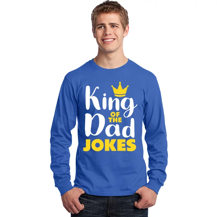 King Of The Dad Jokes Cool Gift Long Sleeve Shirt