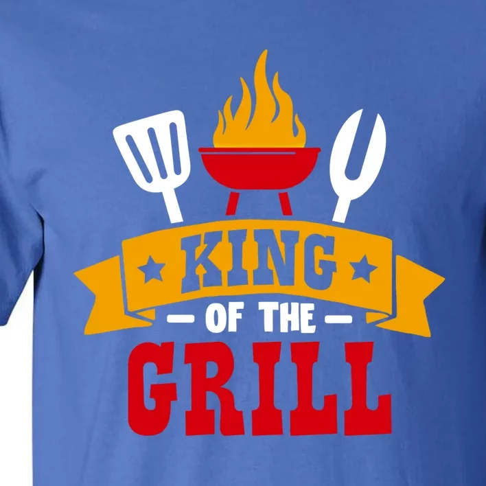 King Of The Grill Master Griller Meaningful Gift Tall T-Shirt