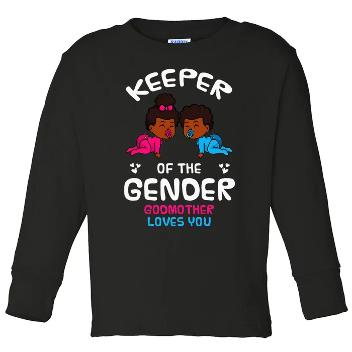 Keeper of the Gender Godmother Loves You African American Toddler Long Sleeve Shirt