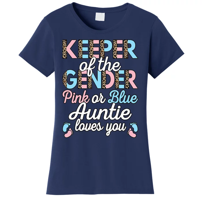 Keeper Of The Gender Auntie Loves You Baby Shower Aunt Women's T-Shirt