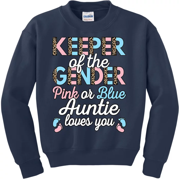 Keeper Of The Gender Auntie Loves You Baby Shower Aunt Kids Sweatshirt