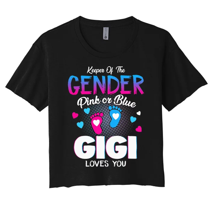 Keeper Of The Gender Pink Or Blue Gigi Loves You Reveal Women's Crop Top Tee