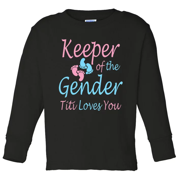 Keeper of the Gender Titi Loves You - Gender Reveal party Toddler Long Sleeve Shirt