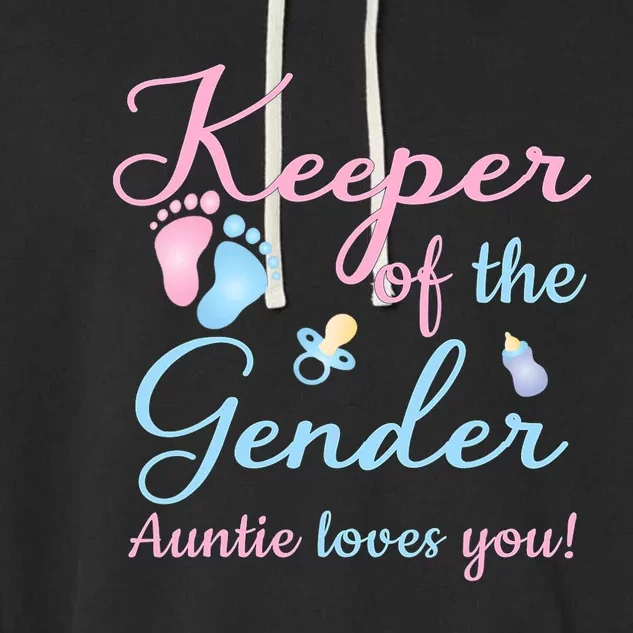 Keeper Of The Gender Auntie Loves Gender Reveal Party Idea Garment-Dyed Fleece Hoodie